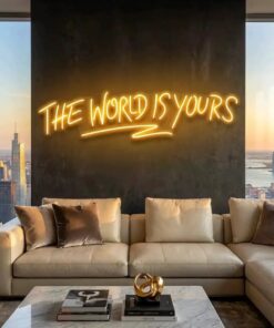 theworldisyoursorange-2 - Malcom Terry The World Is Yours Led Neon Sign Light - Upbeat Your Life by VN339